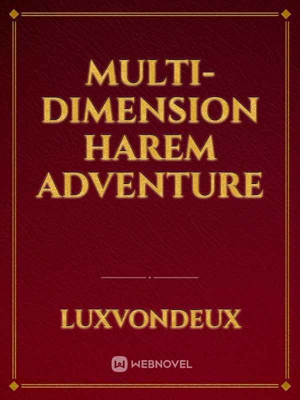 Multi-Dimension Harem Adventure Book