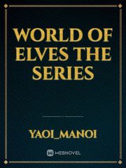 World of elves the series Book