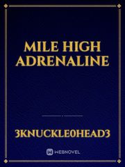 mile high adrenaline Book