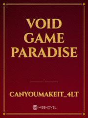 Void Game Paradise Book
