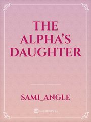 The Alpha’s Daughter Book