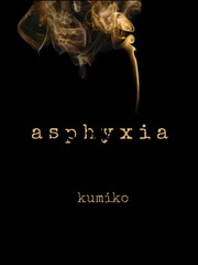 asphyxia Book