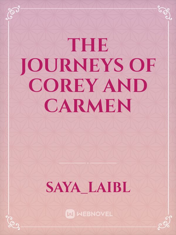 The journeys of Corey and Carmen Book