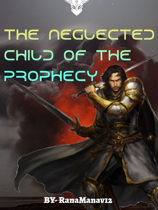 THE NEGLECTED CHILD OF THE PROPHECY Book