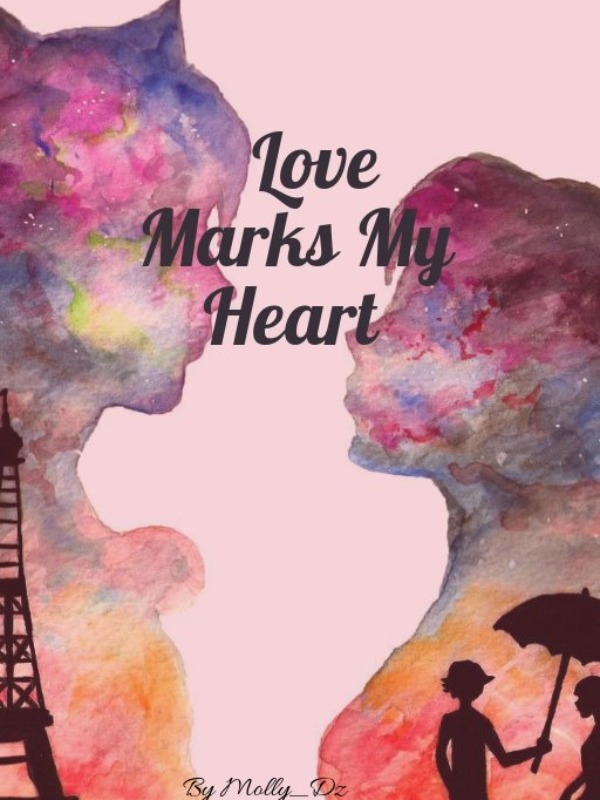 LOVE MARKS MY HEART Book