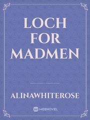 Loch for madmen Book