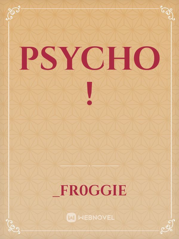 PSYCHO  ! Book