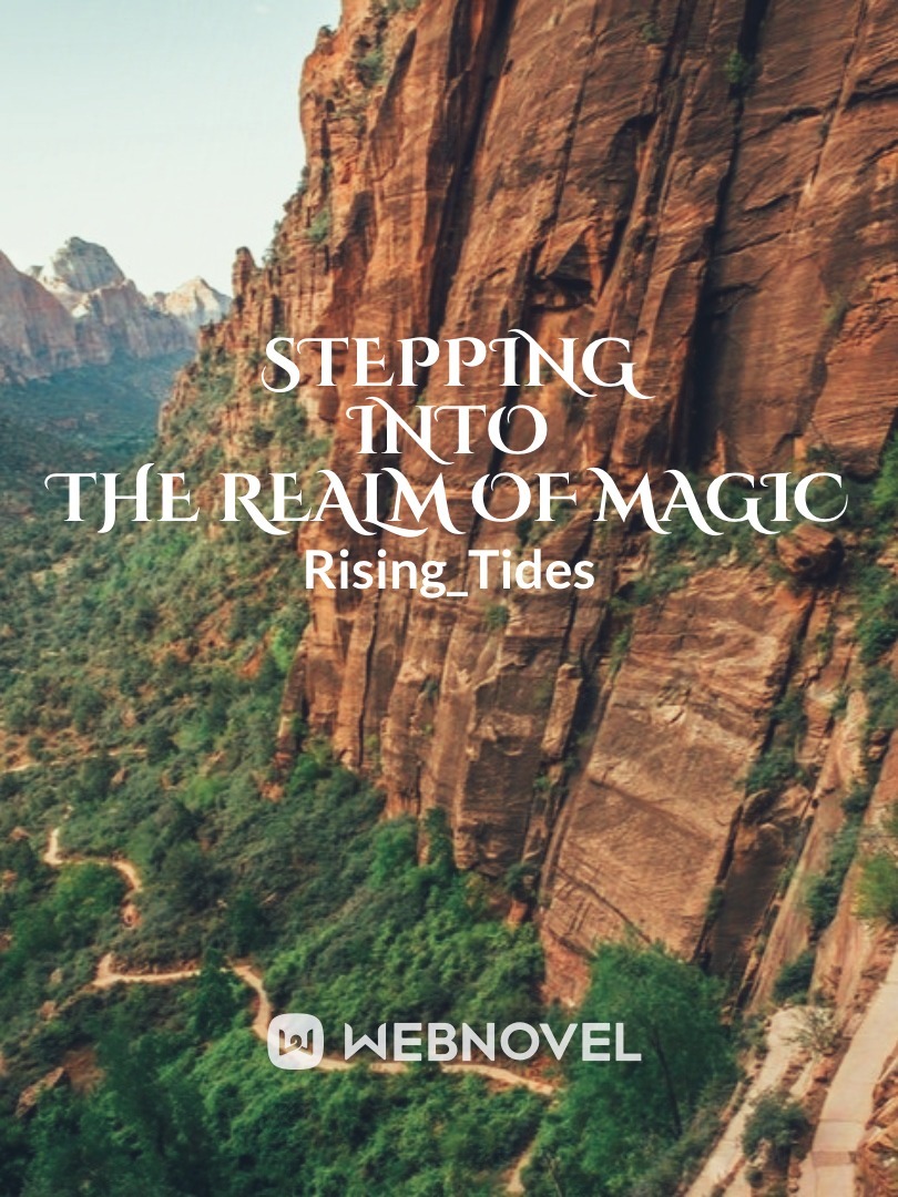 Stepping Into The Realm Of Magic