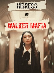 Heiress of Walker Mafia Book