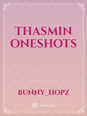 Thasmin Oneshots Book
