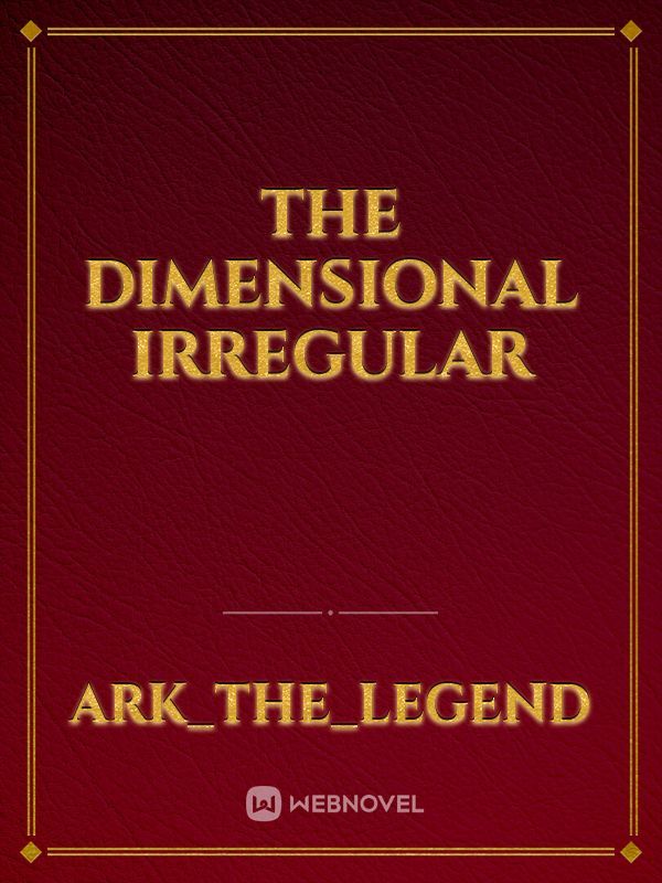 The Dimensional Irregular