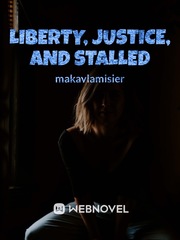Liberty, justice, and stalled Book