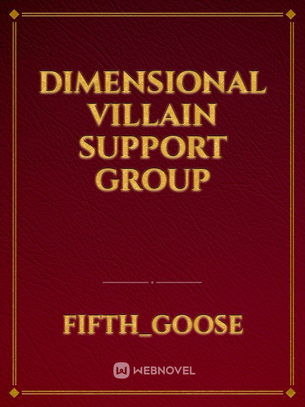 Dimensional Villain Support Group