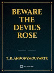 Beware The Devil's Rose Book