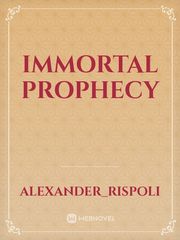 Immortal Prophecy Book