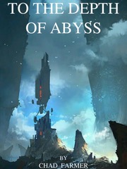 To the Depth of Abyss Book