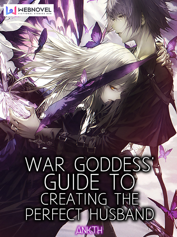 War Goddess' Guide to Creating the Perfect Husband