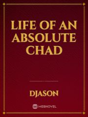 Life Of An Absolute Chad Book