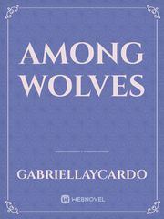 Among Wolves Book