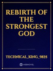 Rebirth of the strongest god Book