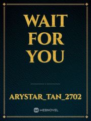 Wait for you Book