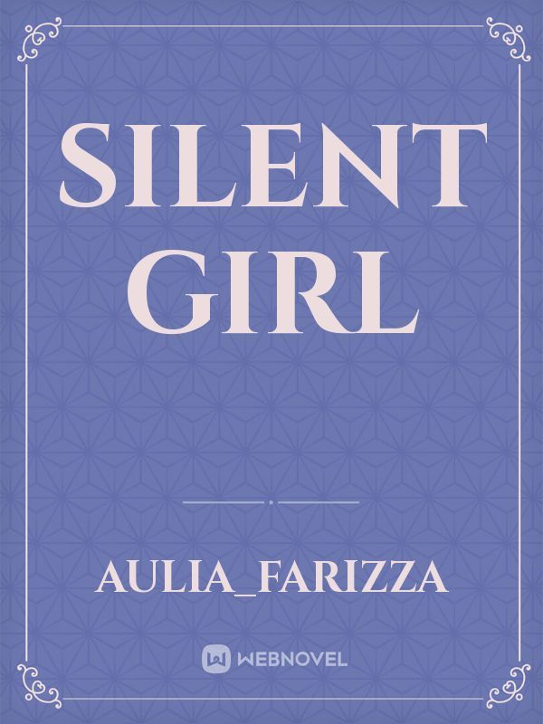 Silent girl