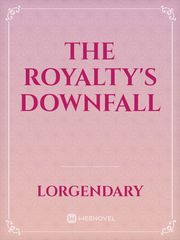 The Royalty's Downfall Book