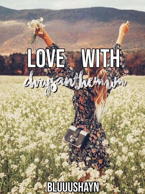 love with Chrysanthemum Book