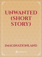 Unwanted
(short story) Book