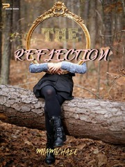 THE REFLECTION Book