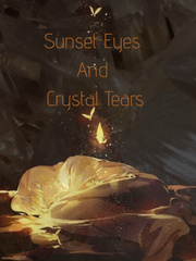 Sunset Eyes and Crystal Tears Book
