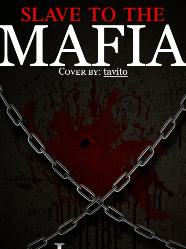 Slave to the Mafia