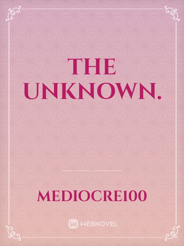 The Unknown. Book