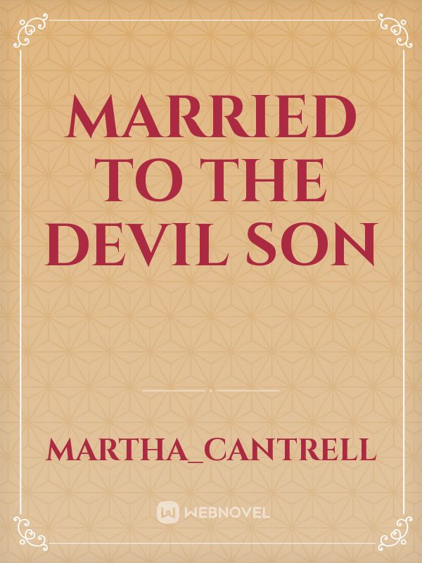 Married to the devil son