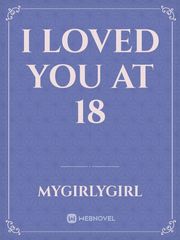 I Loved You At 18 Book
