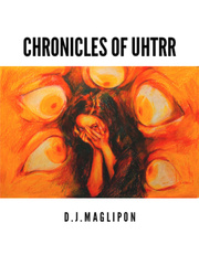 CHRONICLES OF UHTRR ( BOOK 1) Book
