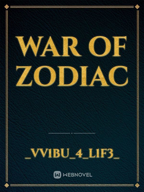 War of Zodiac Book