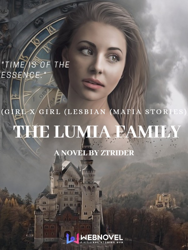 The Lumia Family (Girl X Girl (Mafia Lesbian Stories))
