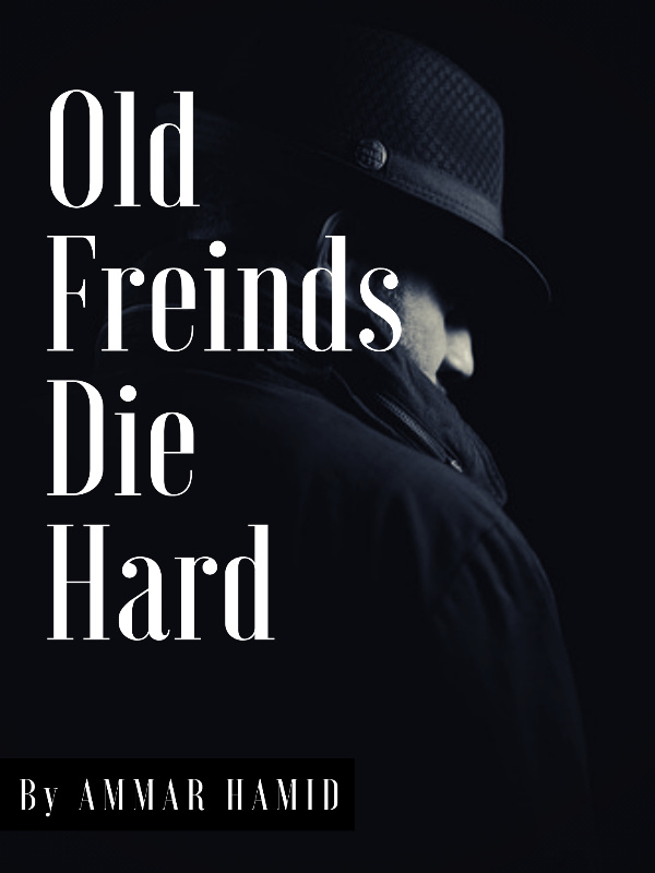 Old Friends Die Hard Book