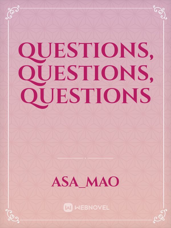 Questions, Questions, Questions Book
