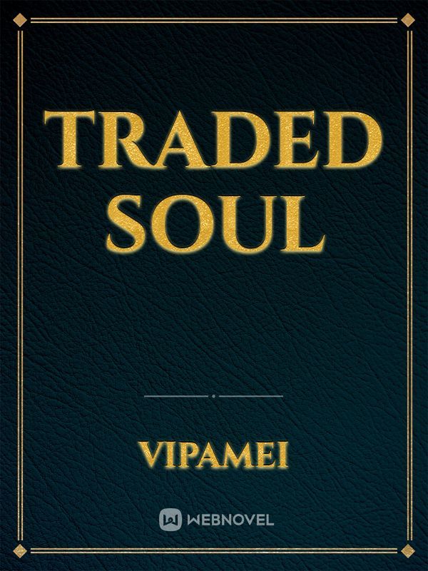 TRADED SOUL Book