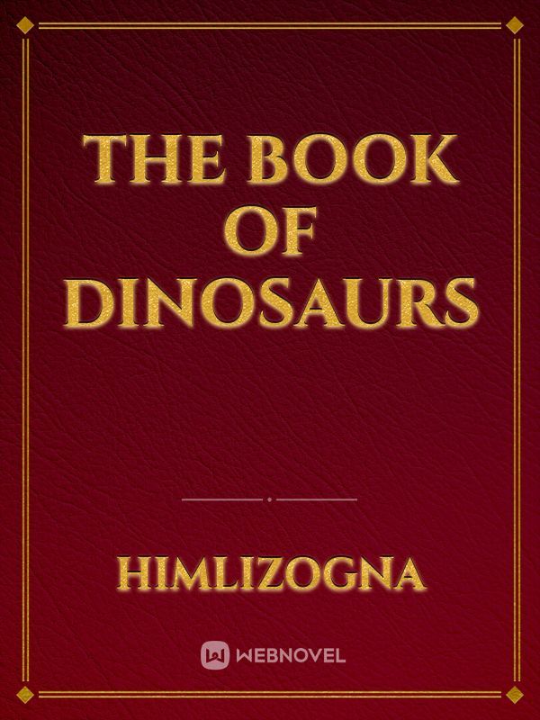 The book of dinosaurs Book