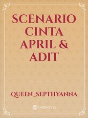 Scenario Cinta April & Adit Book