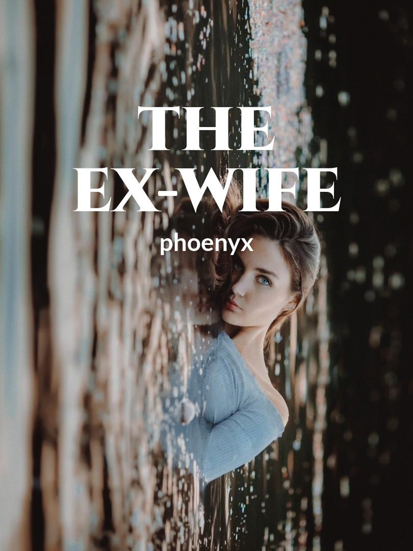 THE EX-WIFE