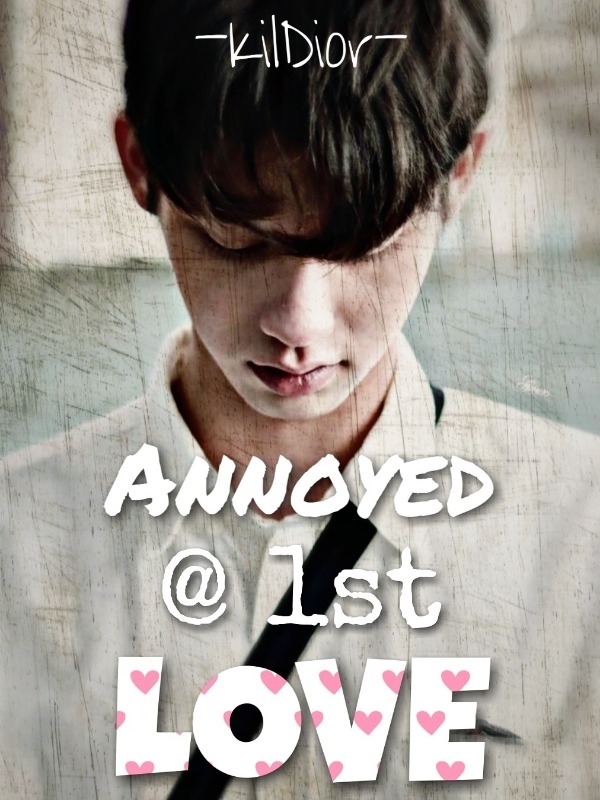 Love Hormone: Annoyed @ 1st LOVE (Completed) Book