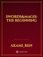 Swords&Magis: The Beginning Book