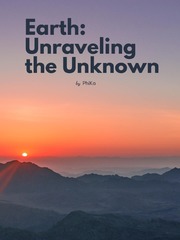 Earth: Unraveling the Unknown Book