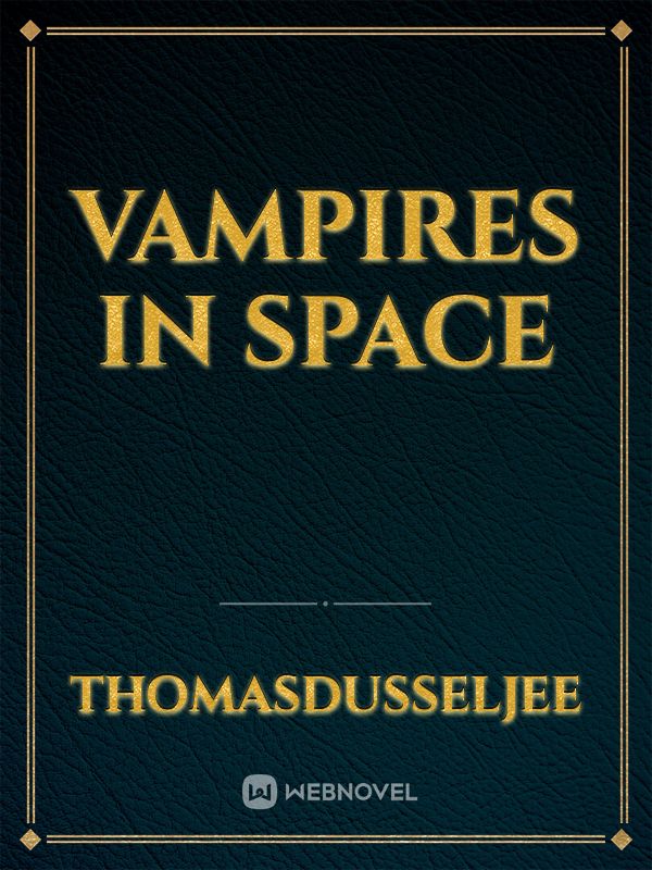 Vampires in Space Book