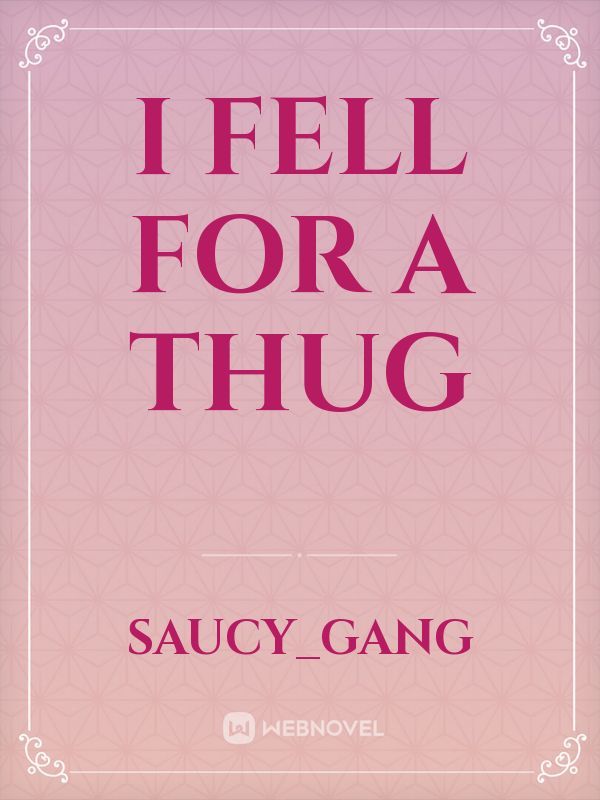 I fell for a thug Book