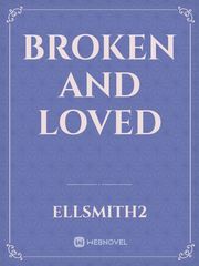 Broken and loved Book